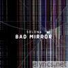 Bad Mirror - Single