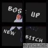 boss up new bitch - Single