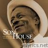 Son House - The Original Delta Blues: Son House