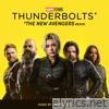 Thunderbolts* (The New Avengers Remix) [From 