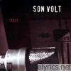 Son Volt - Trace