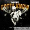Gotta Know - Single