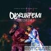 OLORUNFEMI (feat. Benny Star) - Single