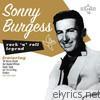 Sonny Burgess - Rock 'N' Roll Legend: Sonny Burgess