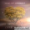Sons Of Serendip - Life + Love