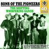 Sons Of The Pioneers - The Shifting Whispering Sands (Remastered) - Single