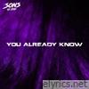You Already Know - Single