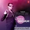 Timeless Tunes By Sonu Nigam
