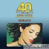 40 Artistas y Sus Super Exitos: Soraya