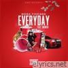 Everyday (feat. MoSneek) - Single