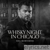 Whiskey Nights In Chicago (feat. Harlan) - Single