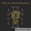 Live at Roundhouse