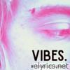 Vibes - Single