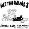 Withdrawals (Acoustic) - Single