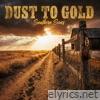 Dust to Gold - Single