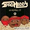 OG Meatball - EP