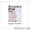 Spangle Call Lilli Line - Dreamer - EP