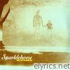 Sparklehorse - Sick of Goodbyes - EP