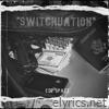 “Switchuation” Freestyle - Single