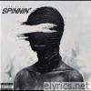 Spinnin’ - Single