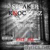 Speaker Knockerz - Married to the Money II #MTTM2