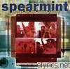 Spearmint - Songs From The Colour Yellow