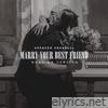 Marry Your Best Friend (Wedding Version) - Single