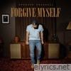 Forgive Myself - Single