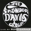 The Spencer Davis Group: Live At Blues Garage