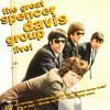 Spencer Davis Group - The Great Spencer Davis Group Live!