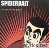 Spiderbait - Ivy & the Big Apples