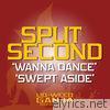 Wanna Dance / Swept Aside