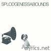 Splodgenessabounds - Splodgenessabounds (Expanded Version)