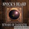 Spock's Beard - Beware of Darkness (Special Edition)