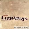 Love Ways - EP