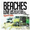 Spork Kills - Beaches Love Us - EP