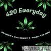 420 Everyday - Single