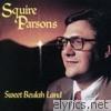 Squire Parsons - Sweet Beulah Land