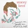 Stacey Kent lyrics