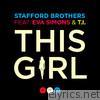 Stafford Brothers - This Girl (feat. Eva Simons &T.I.) - EP