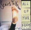All of Your Friends - Single