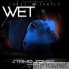 WET - Single