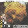 The Ballad Style of Stan Kenton