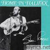 Stan Rogers - Home In Halifax