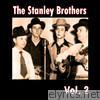 The Stanley Brothers, Vol. 2