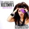 Star City Meltdown - Stick In The Eye