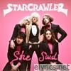 Starcrawler - She Said
