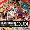Starfucker - For Crying Out Loud!