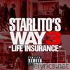 Starlito - Starlito's Way 3: Life Insurance