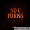 No U Turns - Single